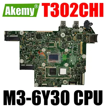 T302CHI placa-Mãe W/ M3-6Y30 CPU 4GB 8GB de RAM PARA ASUS T302CHI Tablet placa-Mãe placa-mãe