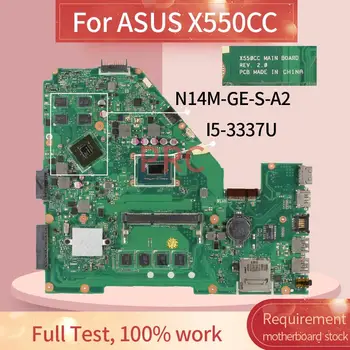 X550CC Para ASUS X550CA R510C Y581C X550C X550CL I5-3337U Notebook 4GB placa-mãe SR0XL N14M-GE-S-A2 DDR3 para computador Portátil placa-mãe